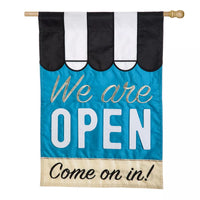 We Are Open House Applique Flag